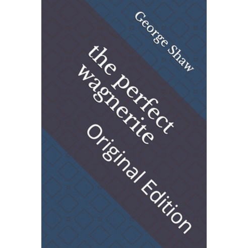 The perfect wagnerite: Original Edition Paperback, Independently Published, English, 9798741923610