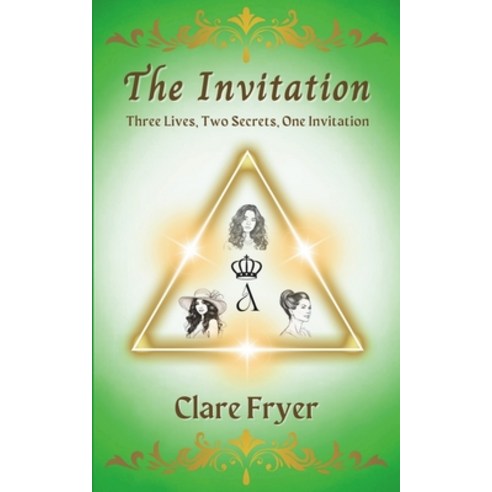 (영문도서) The Invitation: Three Lives Two Secrets One Invitation Paperback, Independently Published, English, 9781399971386