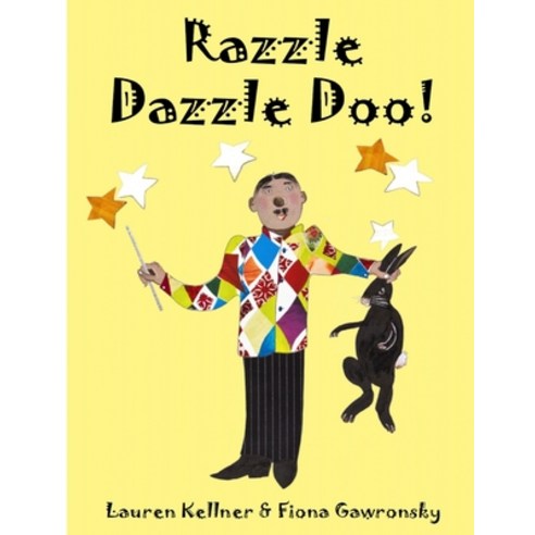 (영문도서) Razzle Dazzle Doo Paperback, Createspace Independent Pub..., English, 9781502852601