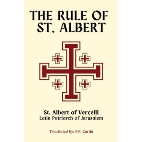 (영문도서) The Rule of St. Albert Paperback, Dalcassian Publishing Company, English, 9798869393081