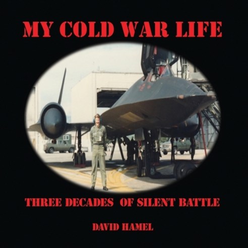 (영문도서) My Cold War Life: Three Decades of Silent Battle Paperback, Pageturner Press and Media, English, 9798889631750