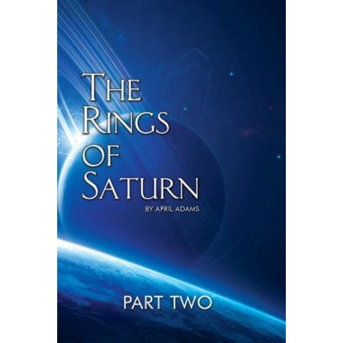 (영문도서) The Rings of Saturn Part Two Paperback, Fat Cat Inc, English, 9780692158630