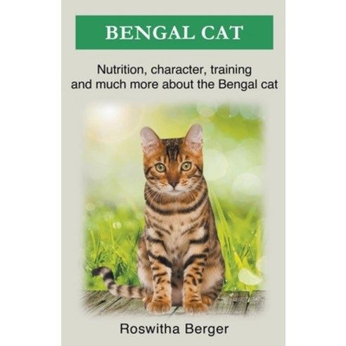 (영문도서) Bengal Cat Paperback, Roswitha Berger, English, 9798201333027