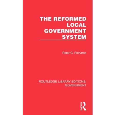 (영문도서) The Reformed Local Government System Hardcover, Routledge, English, 9781032782843