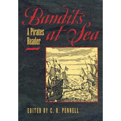 Bandits at Sea: A Pirates Reader Paperback, New York University Press, English, 9780814766781