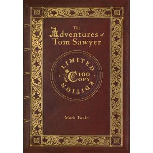 The Adventures of Tom Sawyer (100 Copy Limited Edition) Hardcover, Engage Books