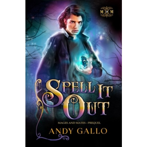 (영문도서) Spell it Out: An MM Paranormal Romance Novella Paperback, Independently Published, English, 9798372163409