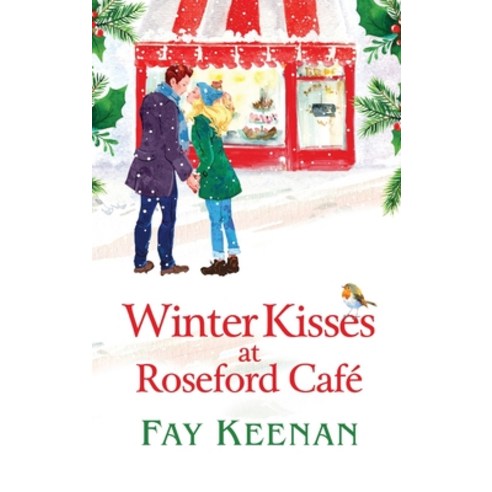 (영문도서) Winter Kisses at Roseford Cafe Hardcover, Boldwood Books Ltd, English, 9781802805581