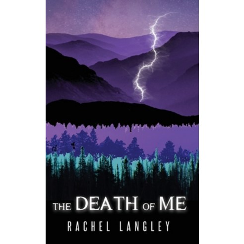 The Death of Me Hardcover, Rachel Langley