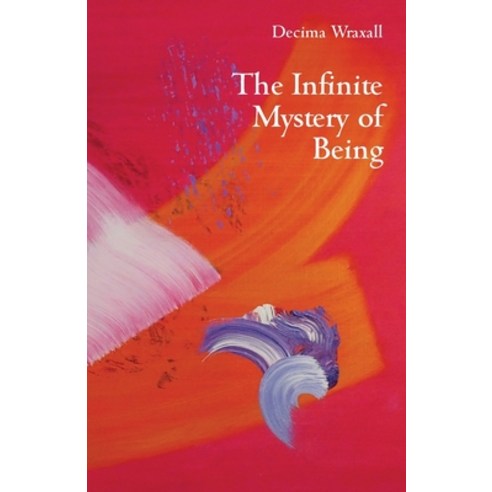 (영문도서) The Infinite Mystery of Being Paperback, Ginninderra Press, English, 9781761095818