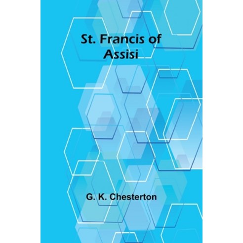 (영문도서) St. Francis of Assisi Paperback, Alpha Edition, English, 9789362517319