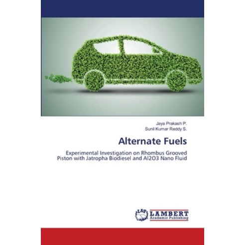 (영문도서) Alternate Fuels Paperback, LAP Lambert Academic Publis..., English, 9786207486786