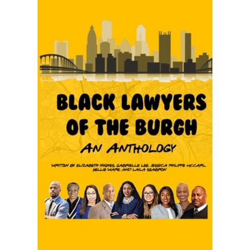 (영문도서) Black Lawyers of the Burgh: An Anthology Paperback, Independently Published, English, 9798876546326