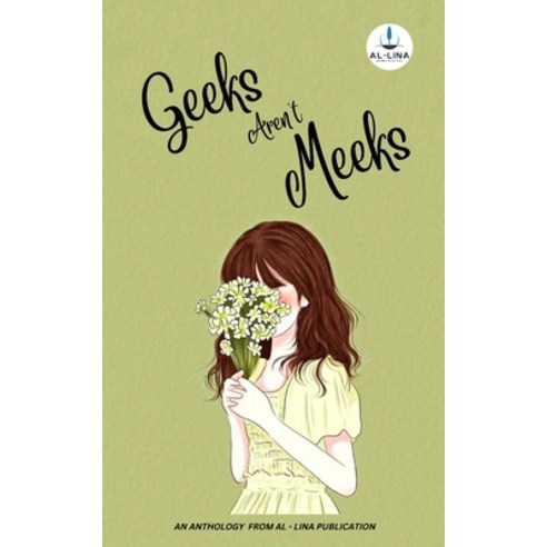 (영문도서) Geeks Aren''t Meeks Paperback, Independently Published, English, 9798357446770