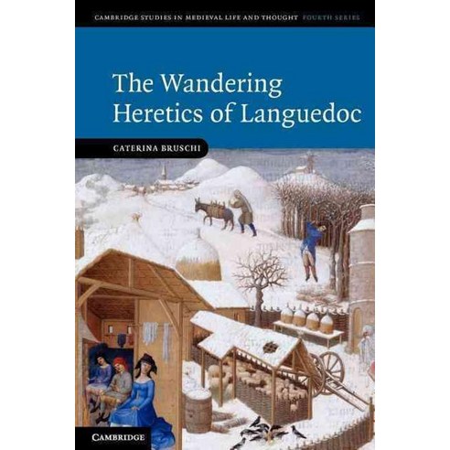 The Wandering Heretics of Languedoc, Cambridge University Press