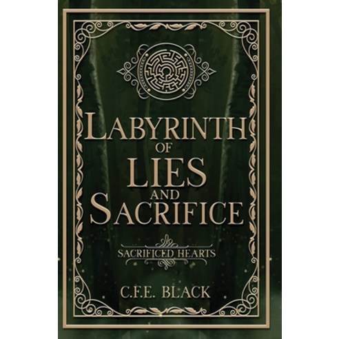 (영문도서) Labyrinth of Lies and Sacrifice Hardcover, Hill City Press, English, 9781962066099