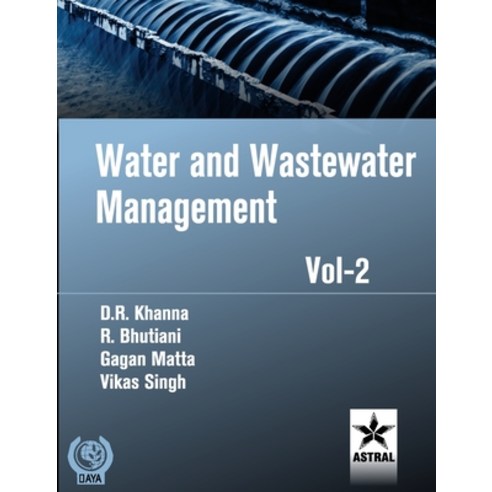 (영문도서) Water and Wastewater Management Vol. 2 Hardcover, Daya Pub. House, English, 9789351307358