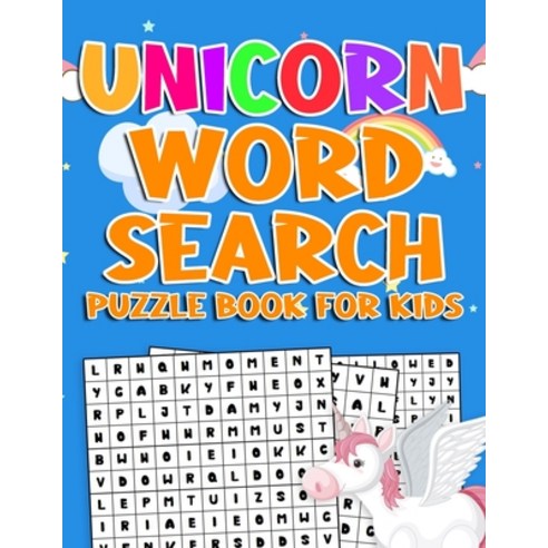 Unicorn Word Search Puzzle Book for Kids: Word search puzzles book for children 6 7 and 12 with vari... Paperback, Independently Published, English, 9798595826983