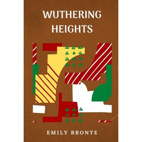 Wuthering Heights Paperback, Independently Published, English, 9798595759816