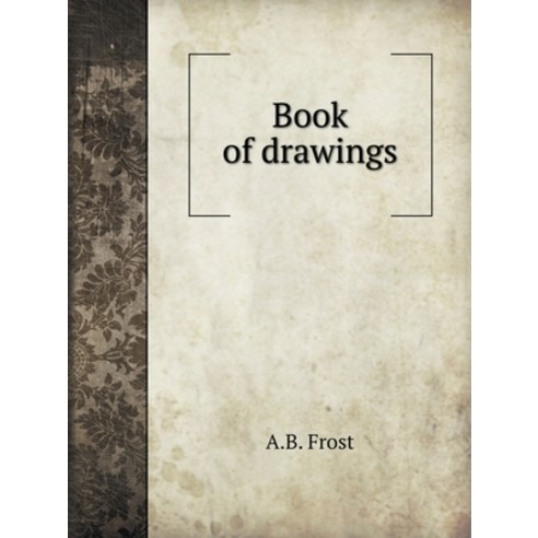 (영문도서) Book of drawings Paperback, Book on Demand Ltd., English, 9785518946903