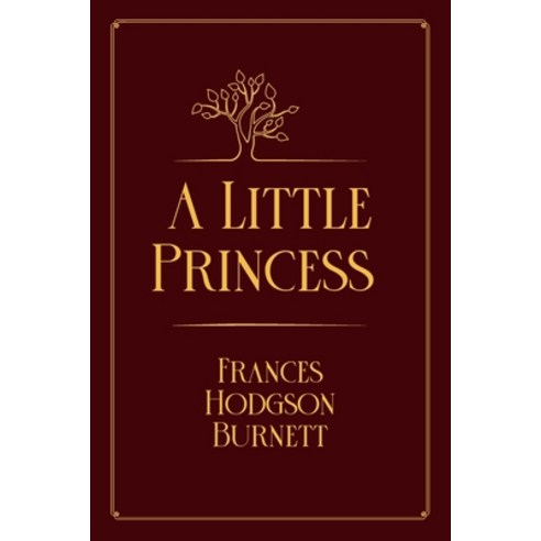 A Little Princess: Red Premium Edition Paperback, Independently Published, English, 9798711913863