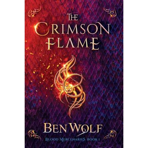 (영문도서) The Crimson Flame: A Sword and Sorcery Dark Fantasy Novel Paperback, Splickety Publishing Group, English, 9781942462262