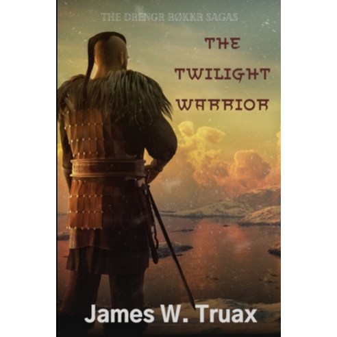 (영문도서) The Twilight Warrior Paperback, T-Rex Family Press, English, 9798988781417