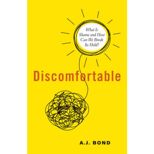 (영문도서) Discomfortable: What Is Shame and How Can We Break Its Hold? Paperback, North Atlantic Books, English, 9781623175566