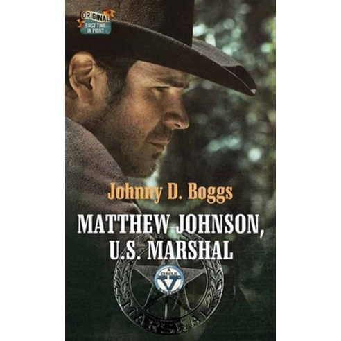 Matthew Johnson U.S. Marshal: A Circle V Western Library Binding, Center Point, English, 9781643588476