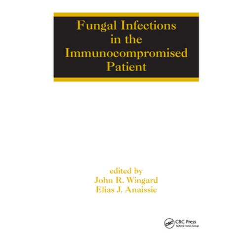 (영문도서) Fungal Infections in the Immunocompromised Patient Paperback, CRC Press, English, 9780367392369