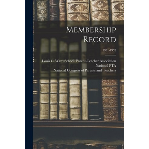 (영문도서) Membership Record; 1951-1952 Paperback, Hassell Street Press, English, 9781014200105