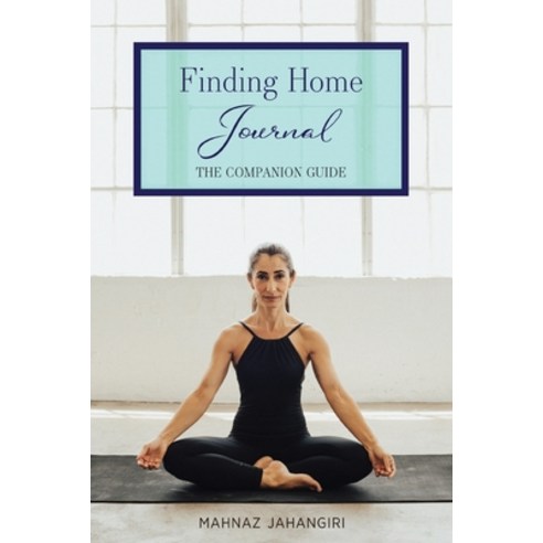 (영문도서) Finding Home Journal: The Companion Guide Paperback, Samadi Studios, Inc., English, 9798986159225