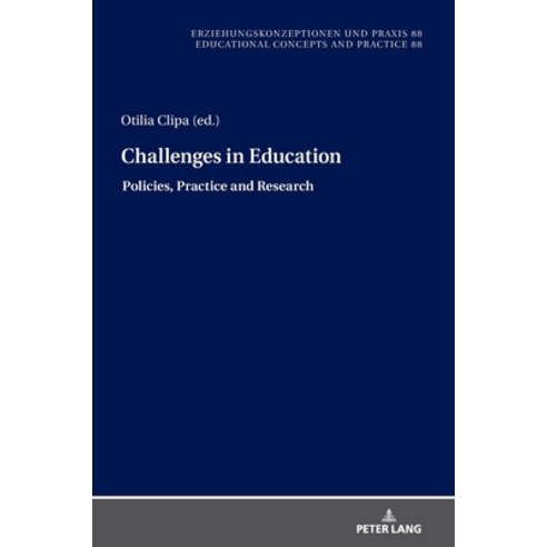 (영문도서) Challenges in Education - Policies Practice and Research Hardcover, Peter Lang D, English, 9783631861196