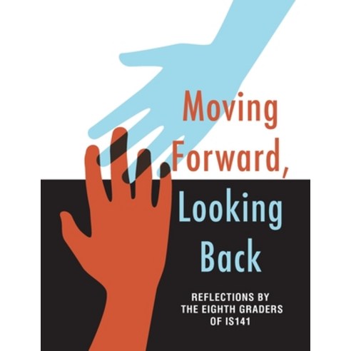 (영문도서) Moving Forward Looking Back Paperback, Lulu.com, English, 9781312694163