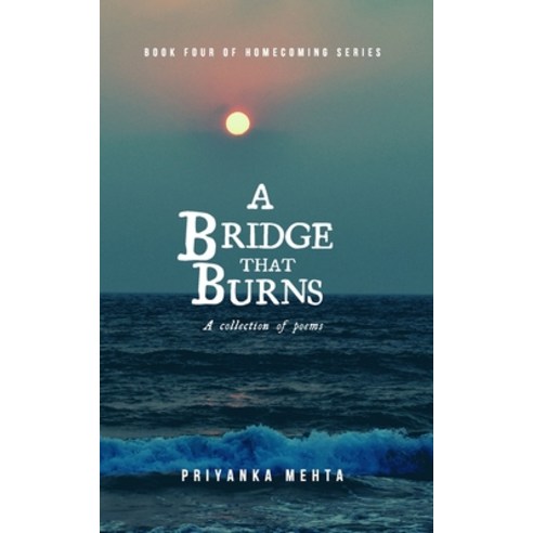 A Bridge that Burns Paperback, Independently Published