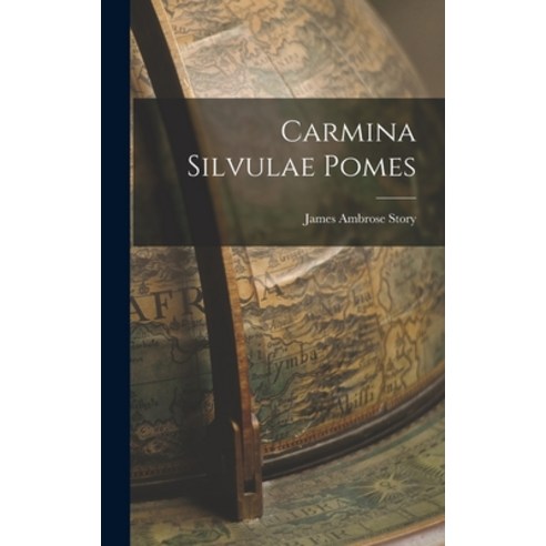 (영문도서) Carmina Silvulae Pomes Hardcover, Legare Street Press, English, 9781018949215