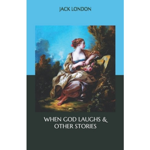 When God Laughs & Other Stories Paperback, Independently Published, English, 9798574021187