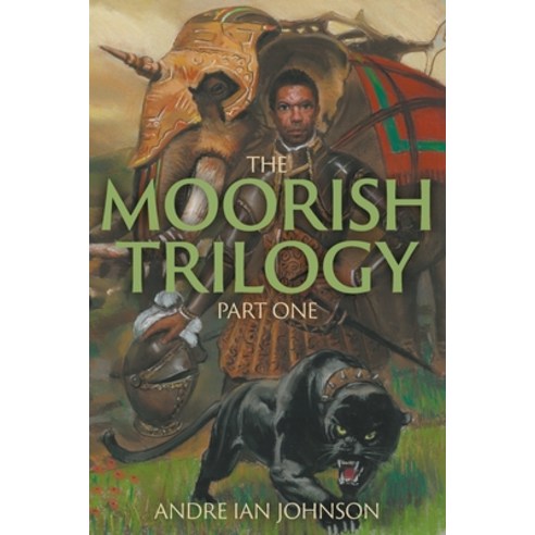 (영문도서) The Moorish Trilogy - Part One Paperback, Strategic Book Publishing &..., English, 9781682354759