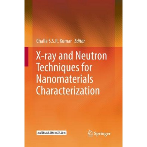 (영문도서) X-Ray and Neutron Techniques for Nanomaterials Characterization Paperback, Springer, English, 9783662569412