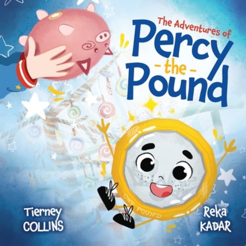 (영문도서) The Adventures of Percy the Pound Paperback, In the Making Publishing