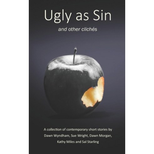 Ugly as Sin and other clichés Paperback, Pentad Books, English, 9781527279612