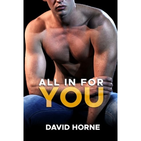 All in for You Paperback, Independently Published, English, 9798574459850