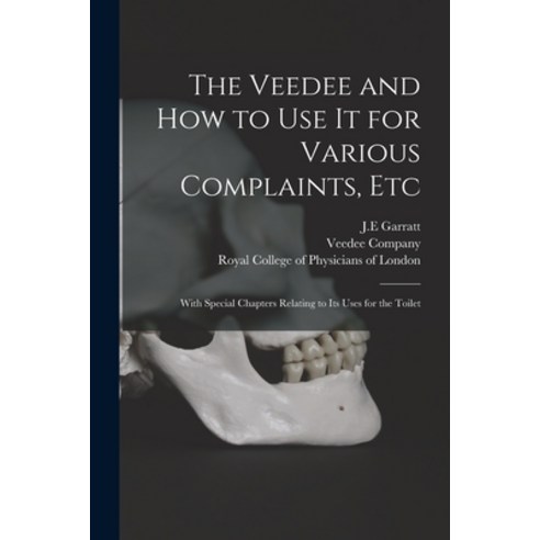 (영문도서) The Veedee and How to Use It for Various Complaints Etc: With Special Chapters Relating to I... Paperback, Legare Street Press, English, 9781015259799