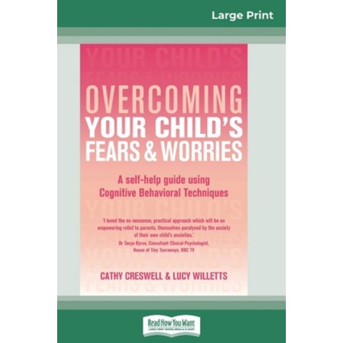 (영문도서) Overcoming Your Child''s Fears and Worries (16pt Large Print Edition) Paperback, ReadHowYouWant, English, 9780369304858