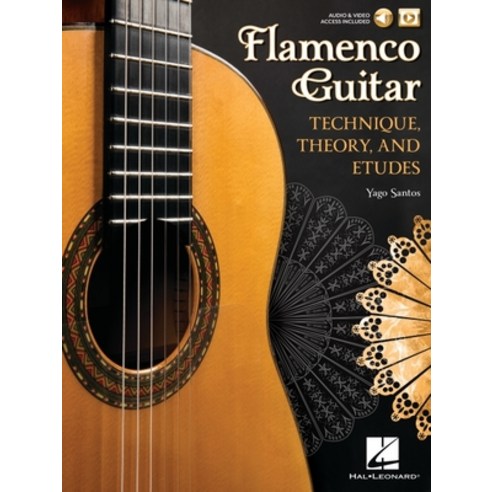 Flamenco Guitar: Technique Theory and Etudes Paperback, Hal Leonard Publishing Corp..., English, 9780876392126