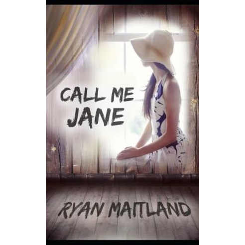 (영문도서) Call Me Jane Paperback, Independently Published, English, 9781983255298