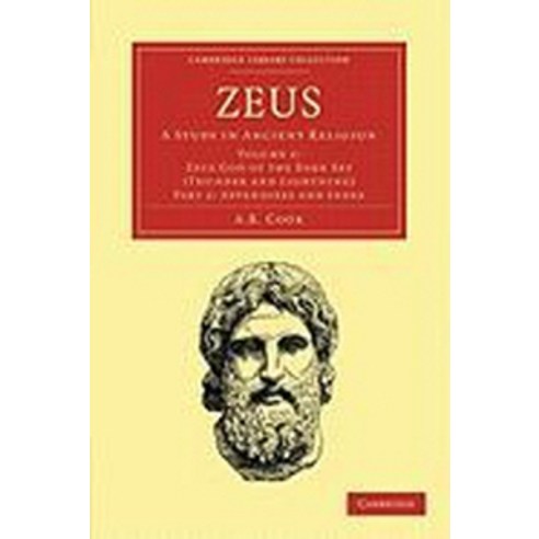 Zeus:A Study in Ancient Religion, Cambridge University Press