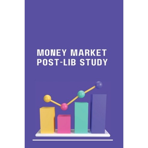 (영문도서) Money Market Post-Lib Study Paperback, WD Publisher, English, 9798891816664