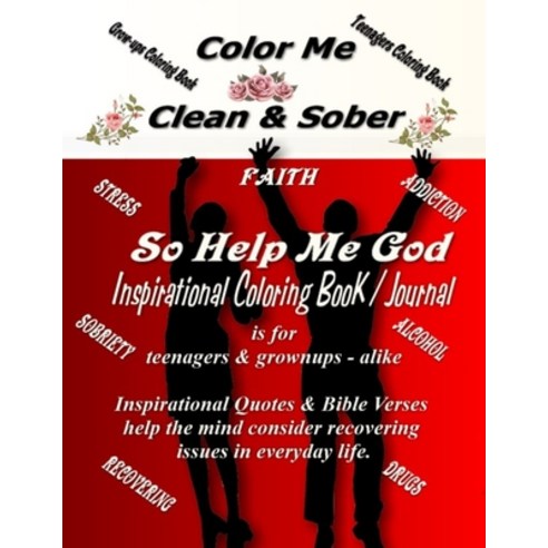 Color Me Clean & Sober So Help Me God Paperback, Independently Published, English, 9798681148838