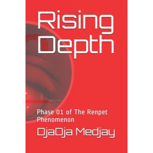 Rising Depth: Phase 01 of The Renpet Phenomenon Paperback, Independently Published, English, 9798582296010